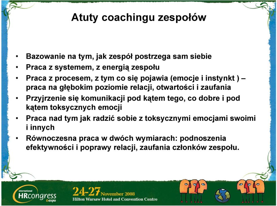 się komunikacji pod kątem tego, co dobre i pod kątem toksycznych emocji Praca nad tym jak radzić sobie z toksycznymi