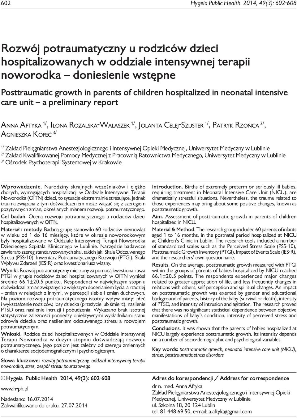 Pielęgniarstwa Anestezjologicznego i Intensywnej Opieki Medycznej, Uniwersytet Medyczny w Lublinie 2/ Zakład Kwalifikowanej Pomocy Medycznej z Pracownią Ratownictwa Medycznego, Uniwersytet Medyczny w