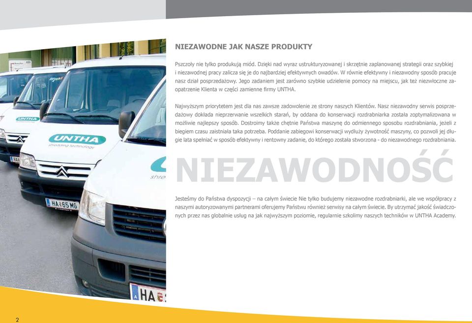 W równie efektywny i niezawodny sposób pracuje nasz dział posprzedażowy.