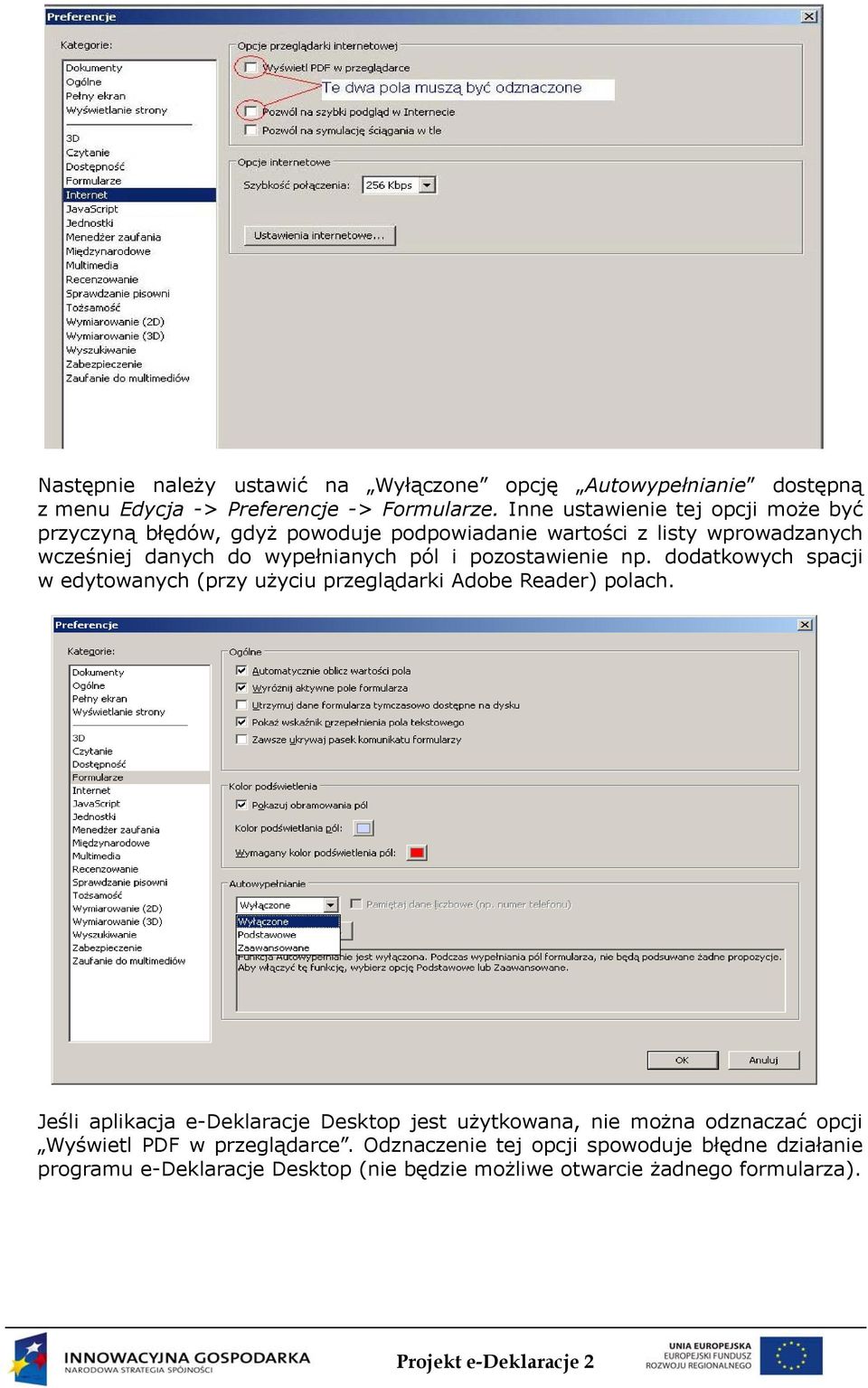 i pozostawienie np. dodatkowych spacji w edytowanych (przy użyciu przeglądarki Adobe Reader) polach.