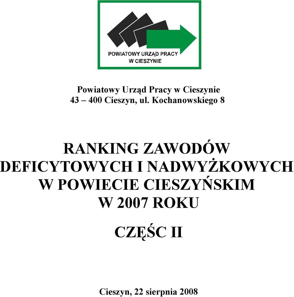 Kochanowskiego 8 RANKING ZAWODÓW DEFICYTOWYCH