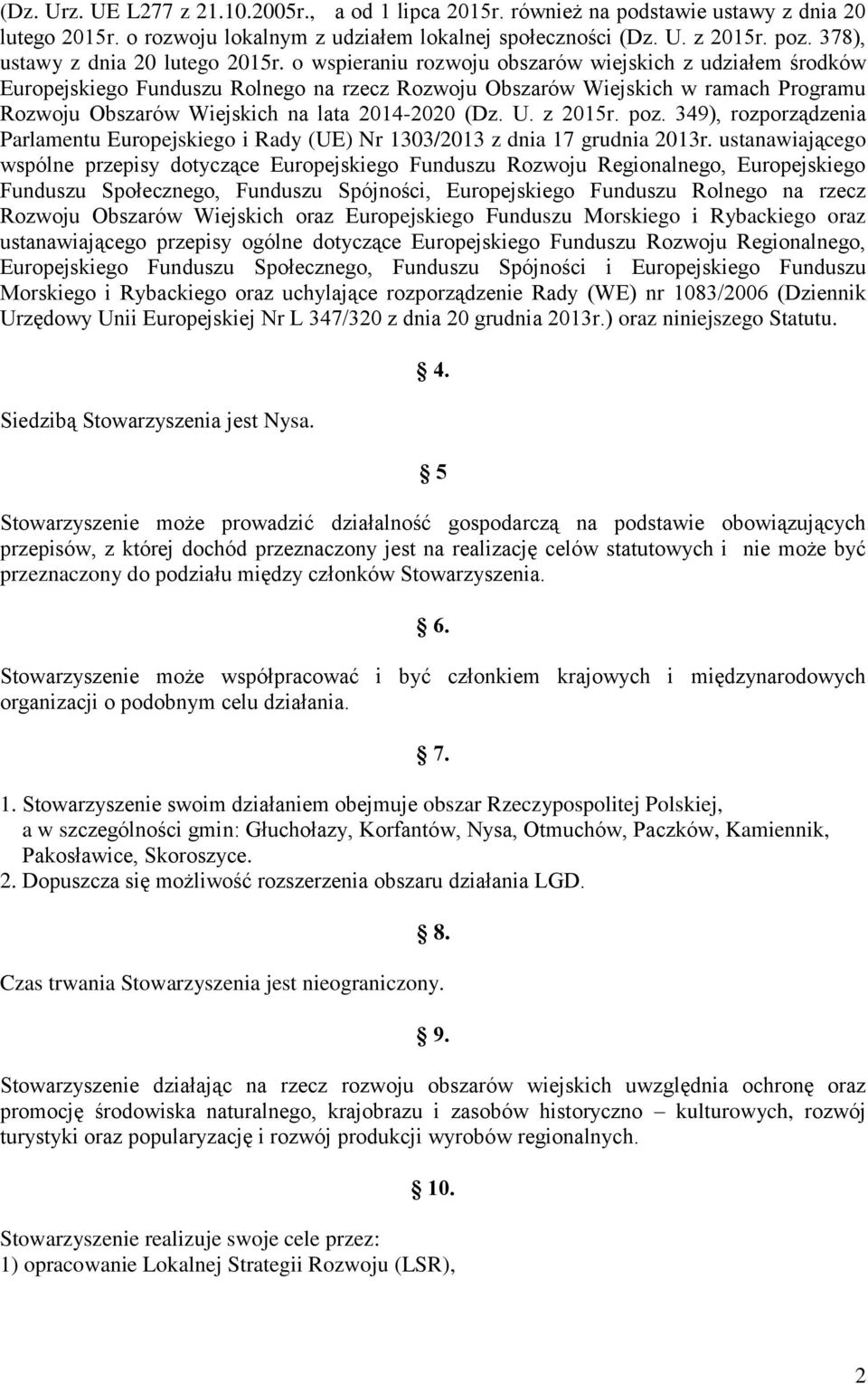 o wspieraniu rozwoju obszarów wiejskich z udziałem środków Europejskiego Funduszu Rolnego na rzecz Rozwoju Obszarów Wiejskich w ramach Programu Rozwoju Obszarów Wiejskich na lata 2014-2020 (Dz. U.