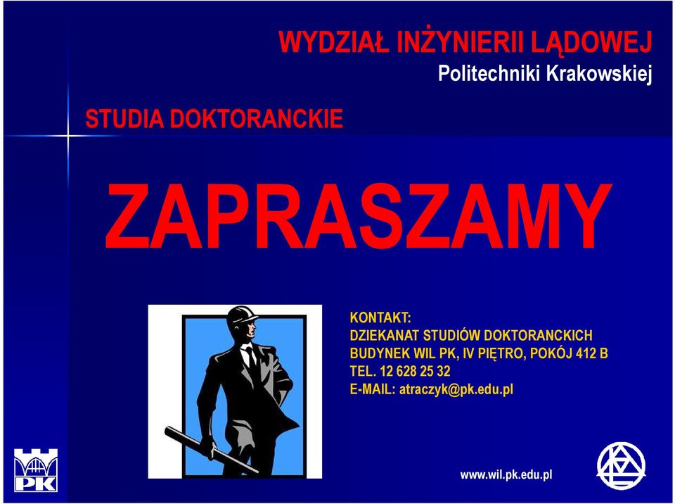 PK, IV PIĘTRO, POKÓJ 412 B TEL.