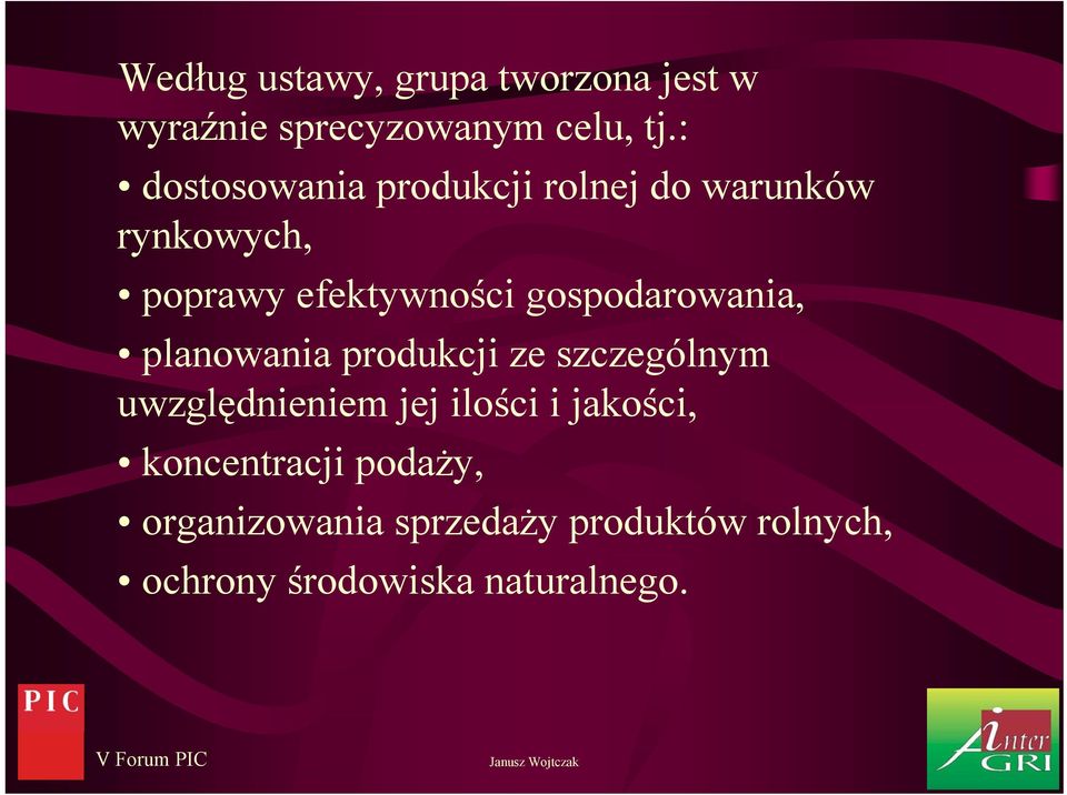 gospodarowania, planowania produkcji ze szczególnym uwzględnieniem jej ilości i