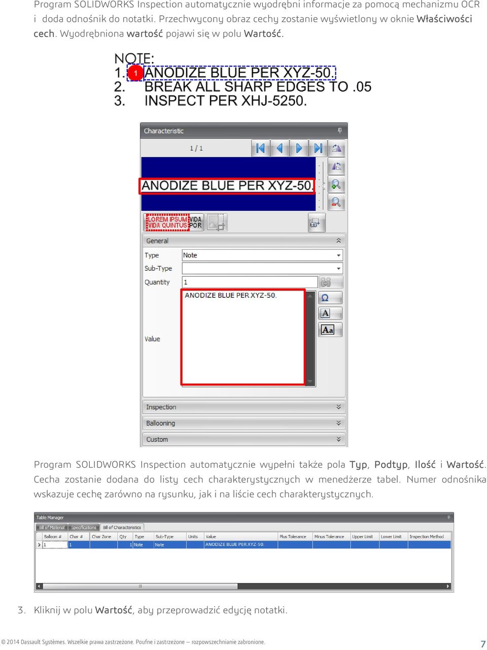 Program SOLIDWORKS Inspection automatycznie wypełni także pola Typ, Podtyp, Ilość i Wartość.
