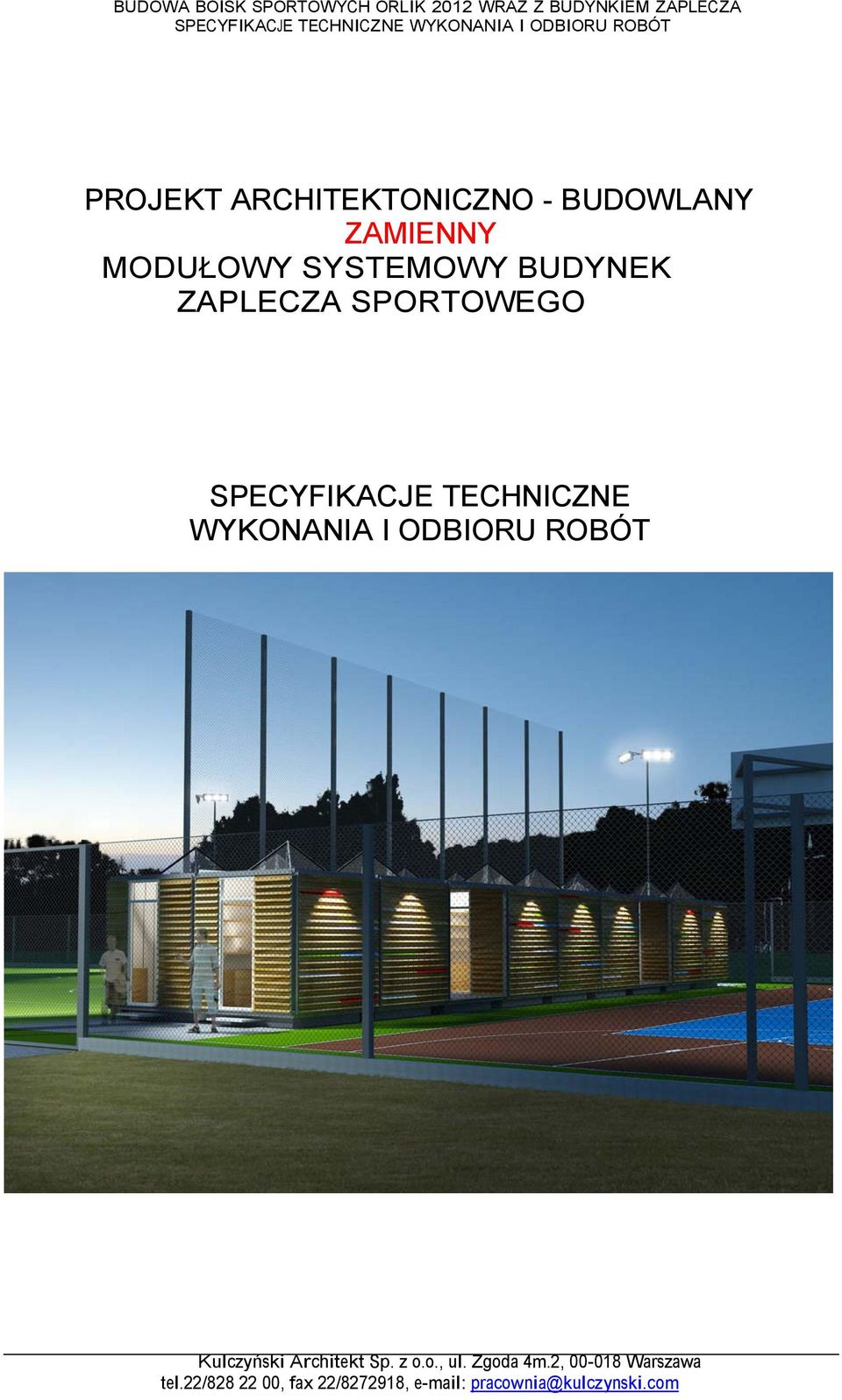 SYSTEMOWY BUDYNEK ZAPLECZA