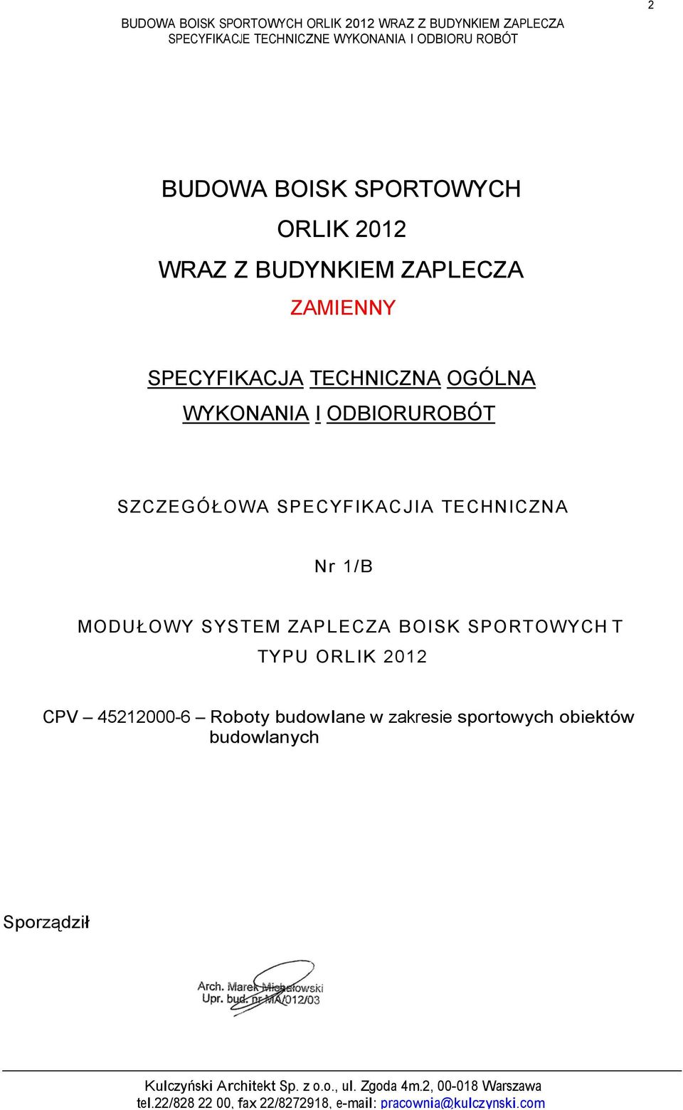 A N r 1 / B M O D U Ł O W Y S Y S T E M Z AP L E C Z A B O I S K S P O R T O W Y C H T T Y P U O