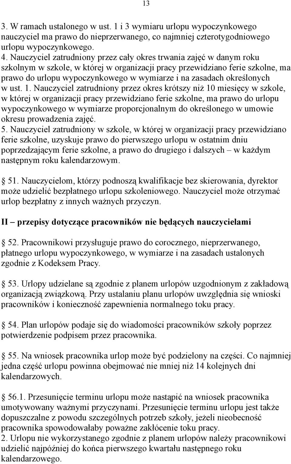 zasadach określonych w ust. 1.