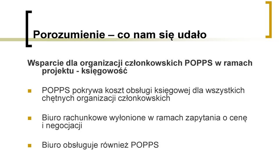 księgowej dla wszystkich chętnych organizacji członkowskich Biuro