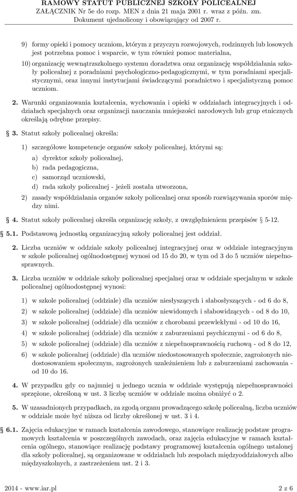 specjalistyczną pomoc uczniom. 2.