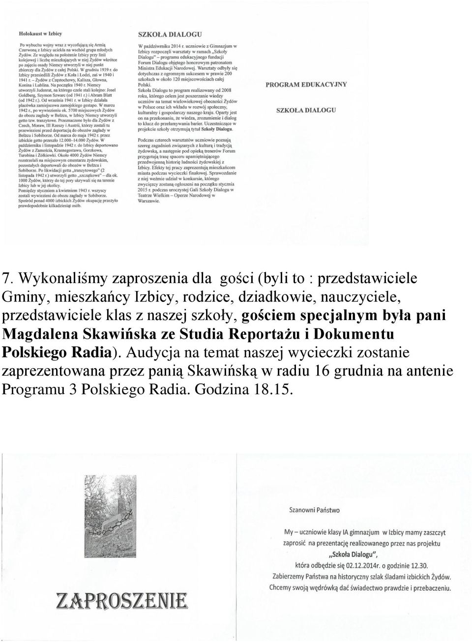 Skawińska ze Studia Reportażu i Dokumentu Polskiego Radia).