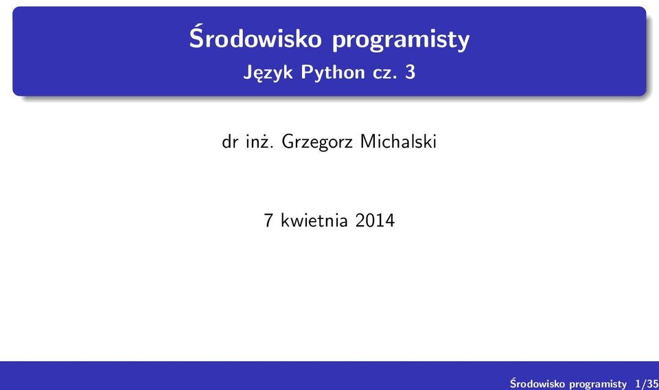 Język Python cz. 3 dr inż.