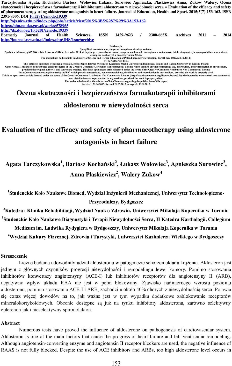 failure. Journal of Education, Health and Sport. 2015;5(7):153-162. ISSN 2391-8306. DOI 10.5281/zenodo.19339 http://ojs.ukw.edu.pl/index.php/johs/article/view/2015%3b5%287%29%3a153-162 https://pbn.