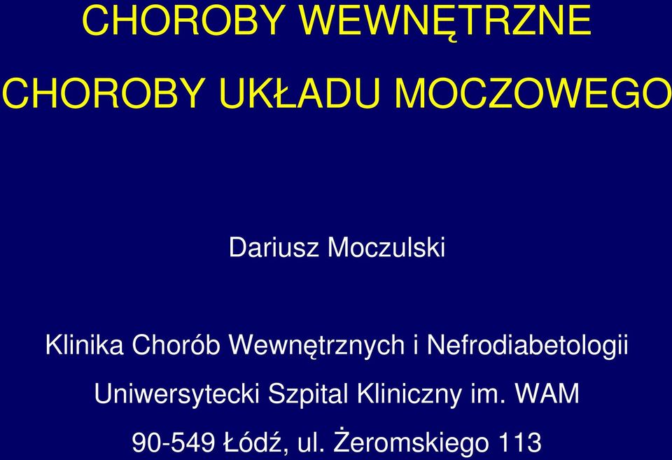 i Nefrodiabetologii Uniwersytecki Szpital