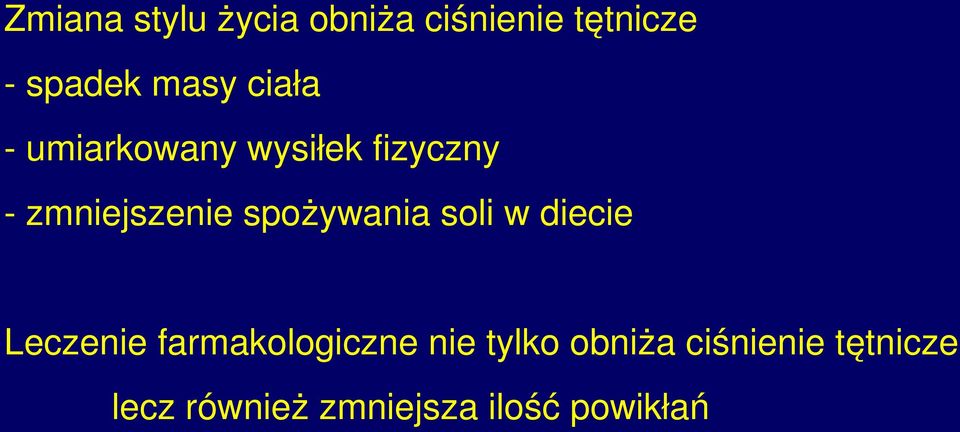 spożywania soli w diecie Leczenie farmakologiczne nie