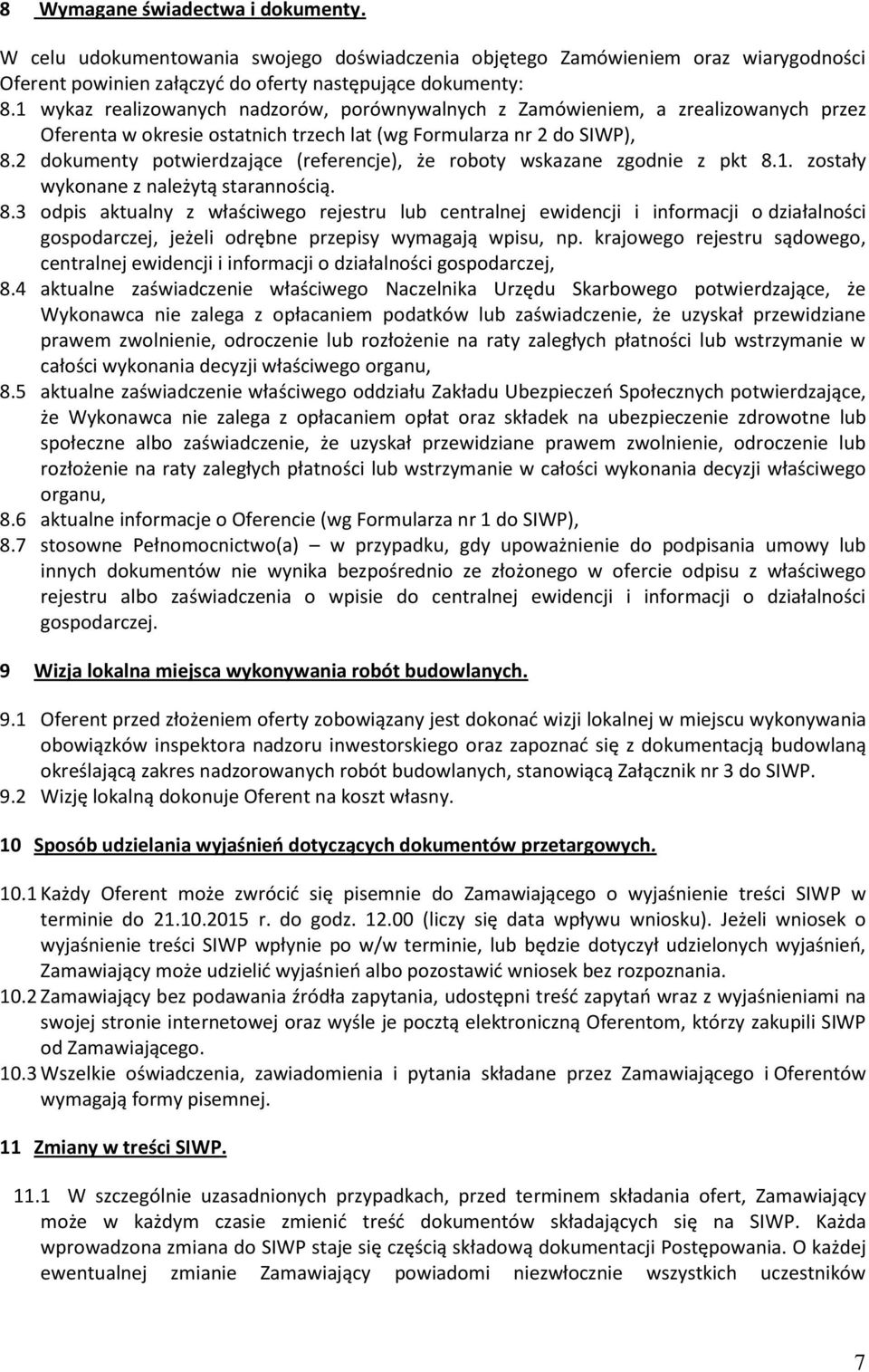 2 dokumenty potwierdzające (referencje), że roboty wskazane zgodnie z pkt 8.