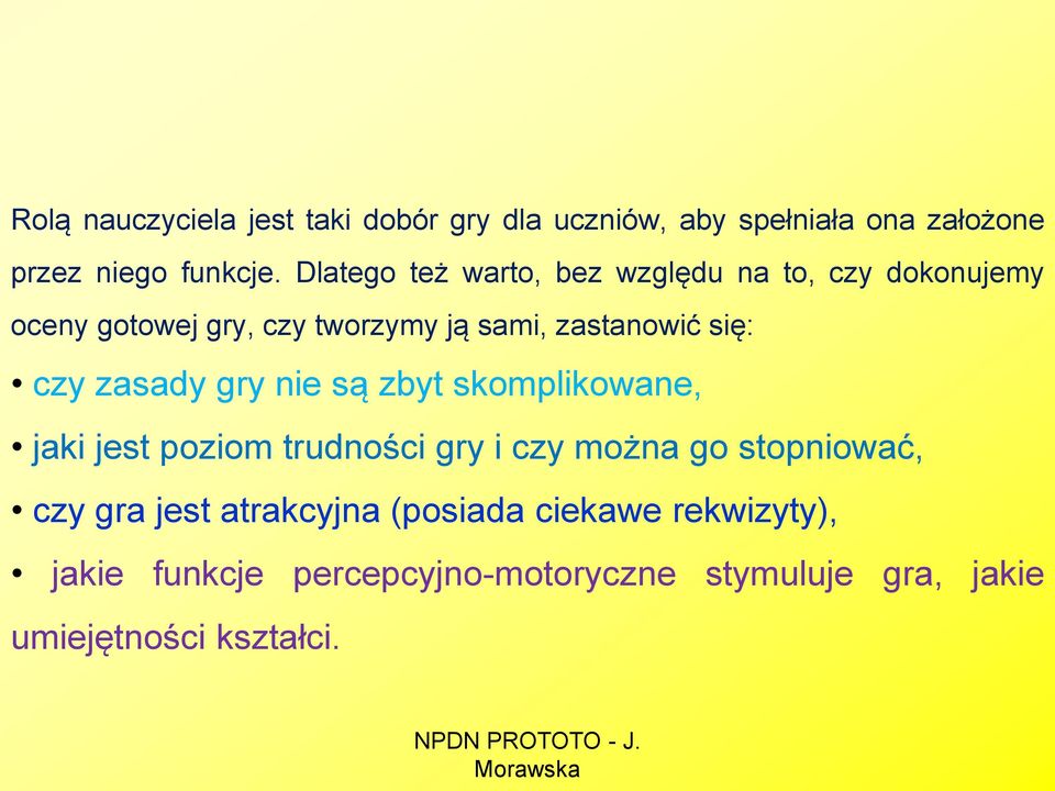 czy zasady gry nie są zbyt skomplikowane, jaki jest poziom trudności gry i czy można go stopniować, czy gra