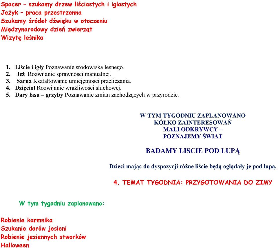 . Dary lasu grzyby Poznawanie zmian zachodzących w przyrodzie.