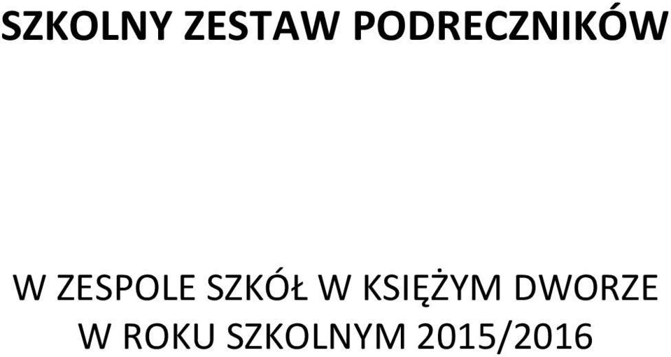 ZESPOLE SZKÓŁ W
