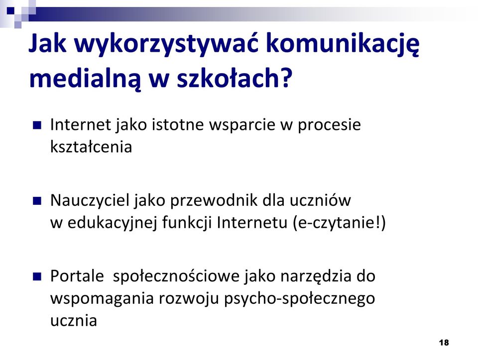 przewodnik dla uczniów w edukacyjnej funkcji Internetu (e-czytanie!