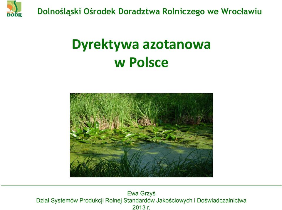 Grzyś Dział Systemów Produkcji Rolnej