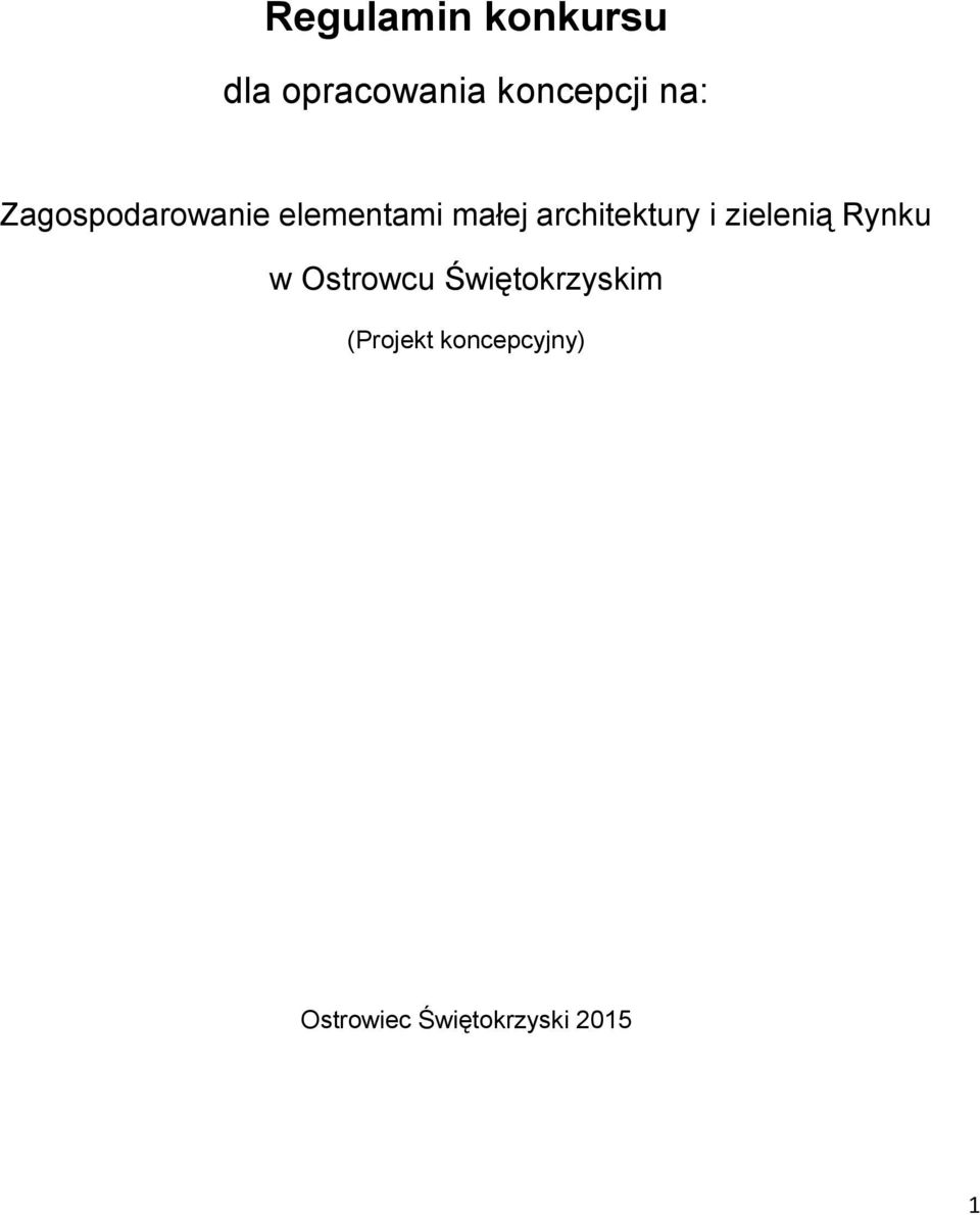 architektury i zielenią Rynku w Ostrowcu