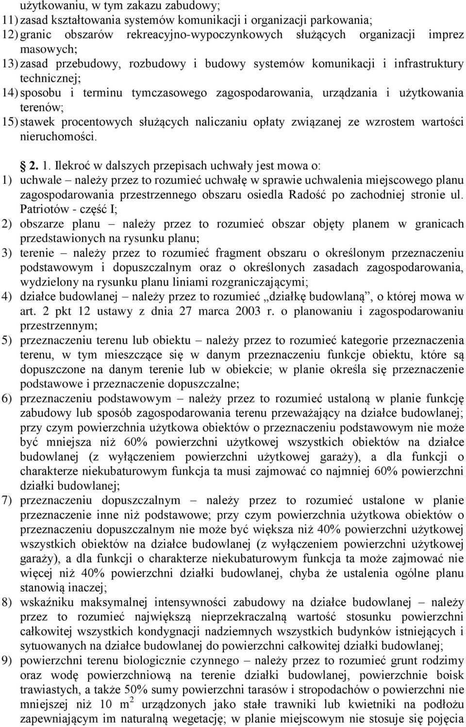 służących naliczaniu opłaty związanej ze wzrostem wartości nieruchomości. 2. 1.