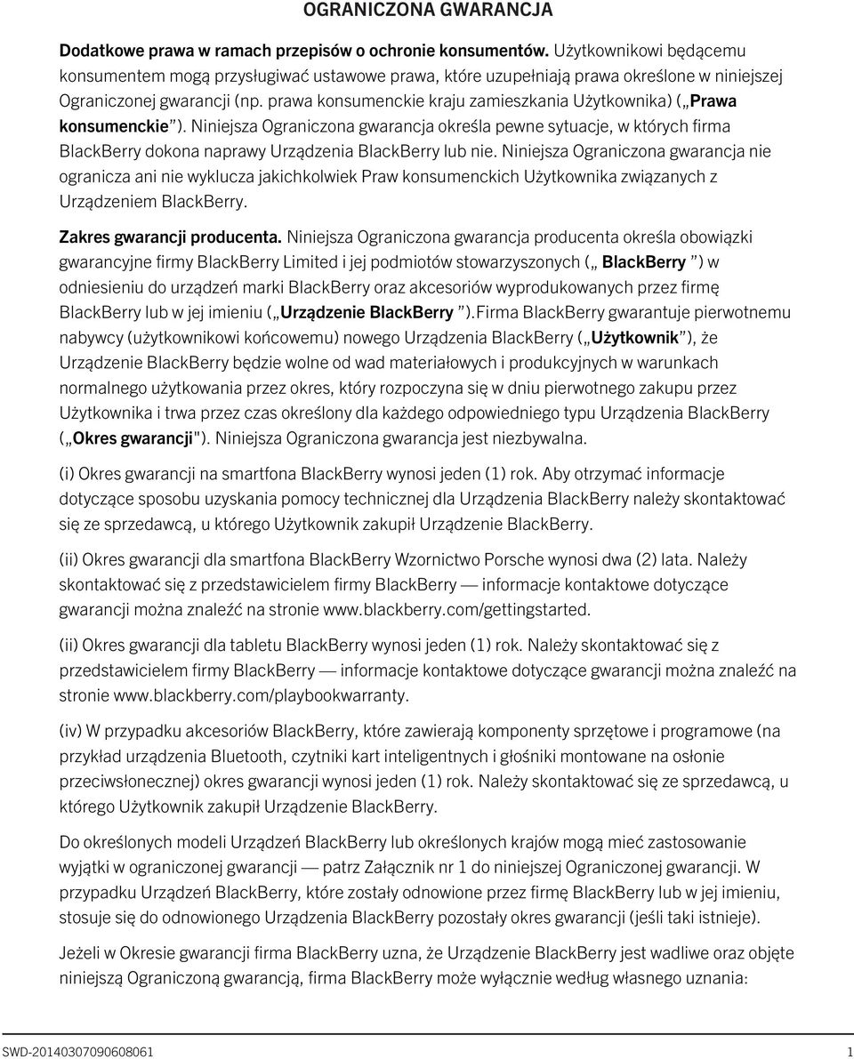 prawa konsumenckie kraju zamieszkania Użytkownika) ( Prawa konsumenckie ).