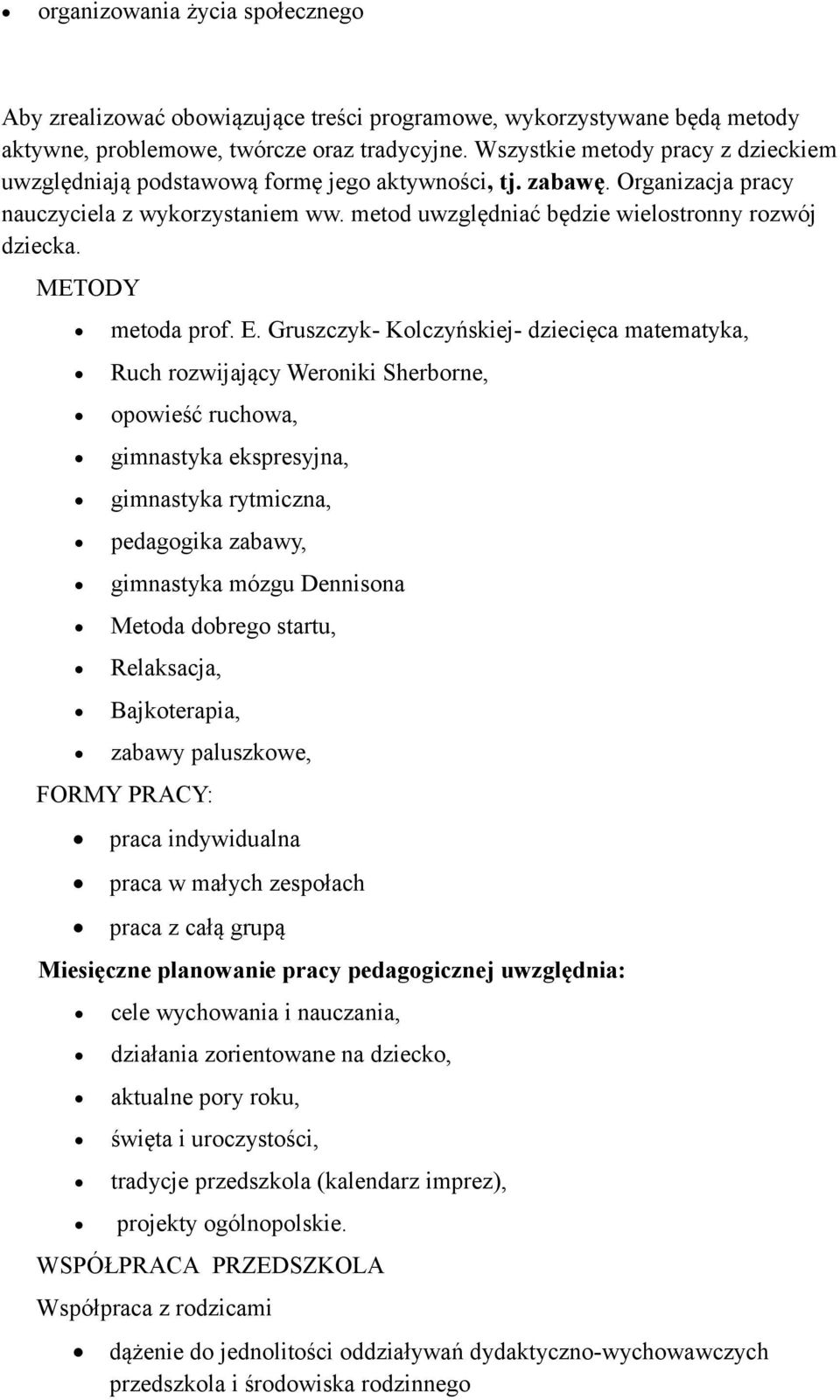METODY metoda prof. E.