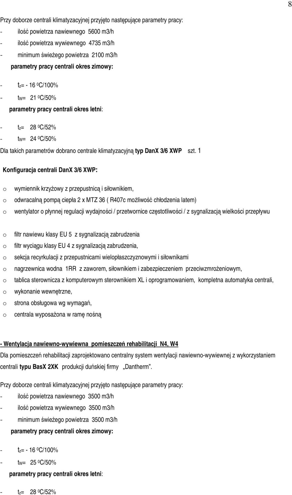 klimatyzacyjną typ DanX 3/6 XWP szt.