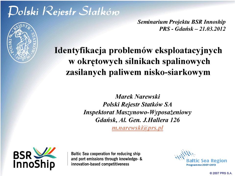 spalinowych zasilanych paliwem nisko-siarkowym Marek Narewski Polski Rejestr