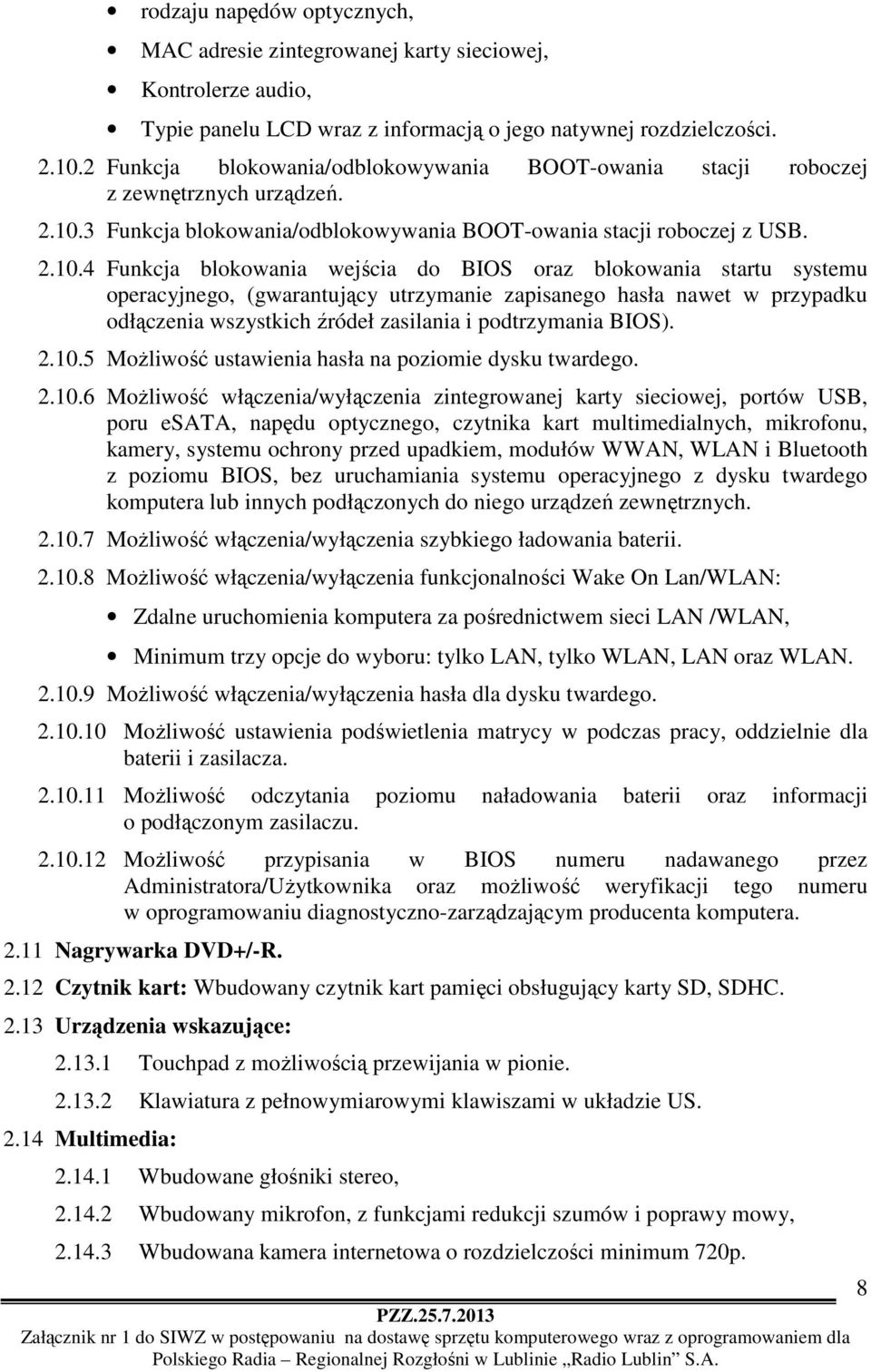 3 Funkcja blokowania/odblokowywania BOOT-owania stacji roboczej z USB. 2.10.