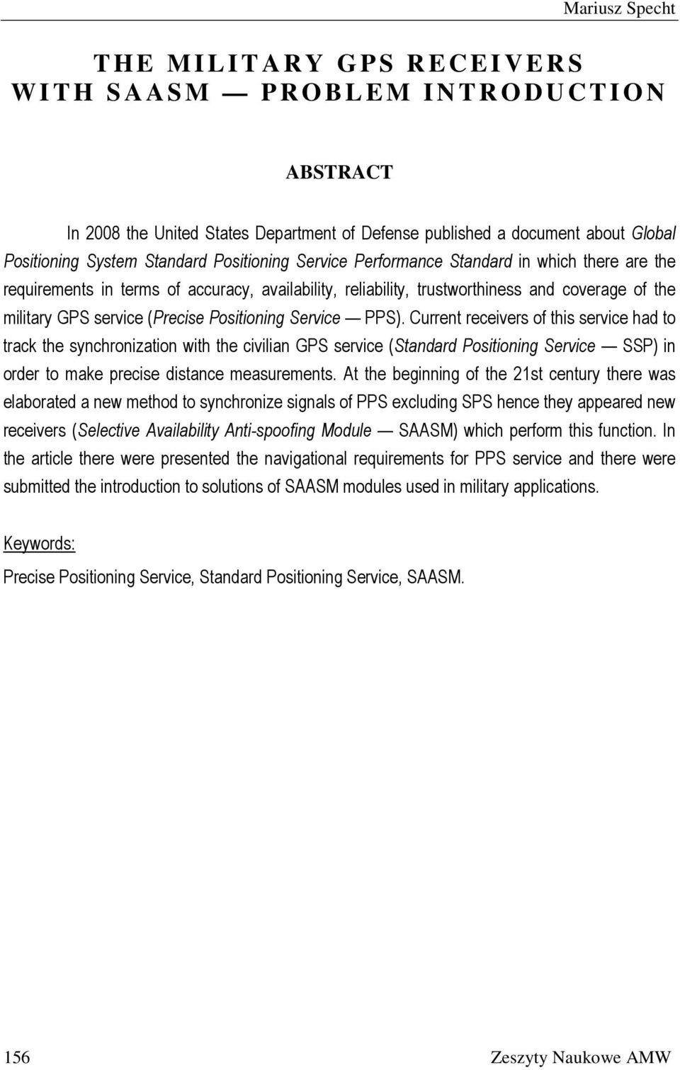 the military GPS service (Precise Positioning Service PPS).