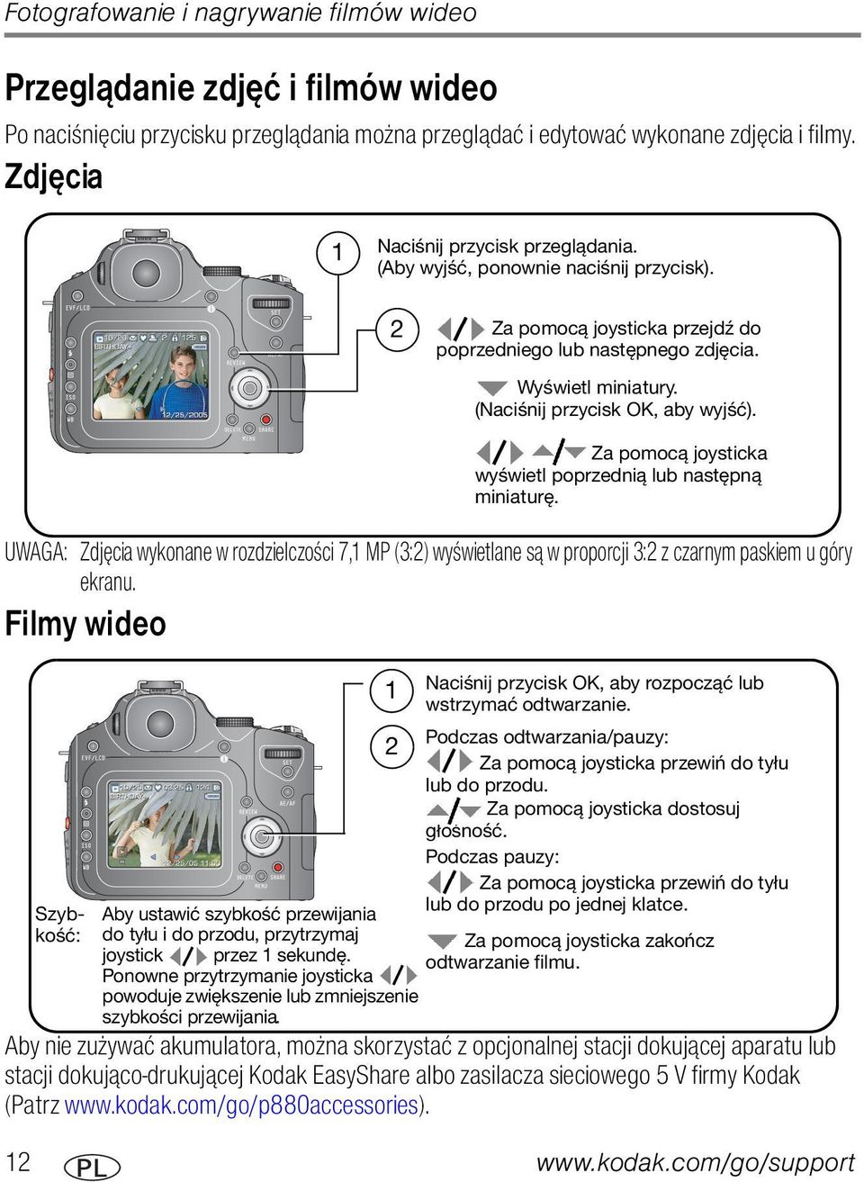 (Naciśnij przycisk OK, aby wyjść). Za pomocą joysticka wyświetl poprzednią lub następną miniaturę.