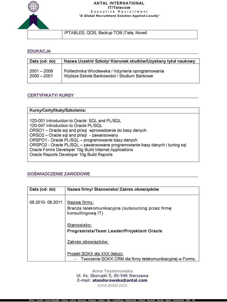 pl/sql wprowadzenie do bazy danych ORSO2 Oracle sql and pl/sql - zawansowany ORSPO1 - Oracle PL/SQL programowanie bazy danych ORSPO2 - Oracle PL/SQL zawansowane programowanie bazy danych i tuning sql