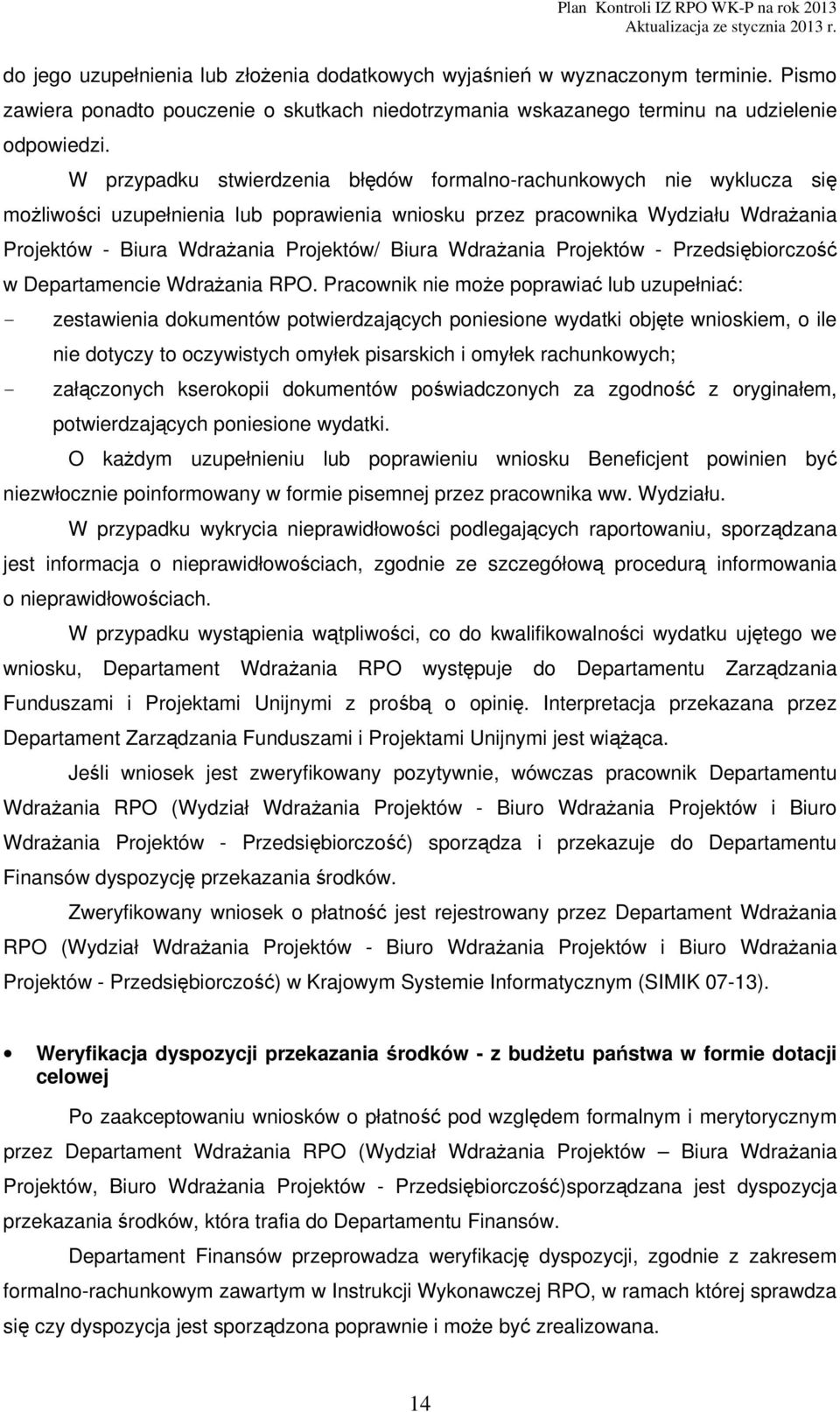 Wdrażania Projektów - Przedsiębiorczość w Departamencie Wdrażania RPO.