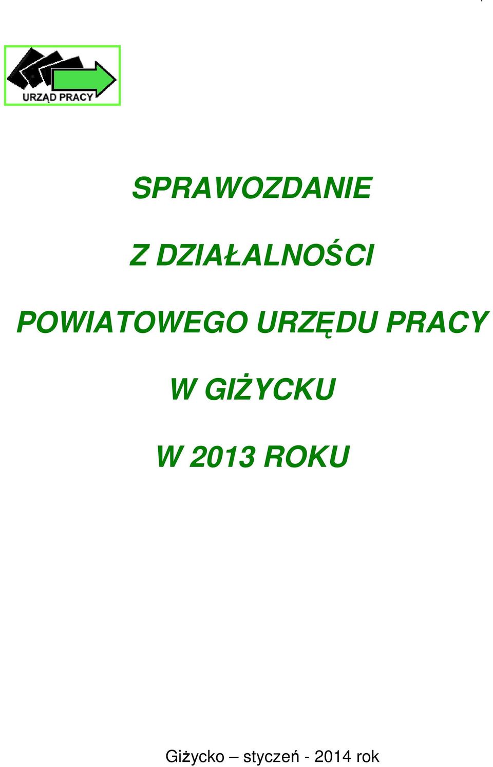 URZĘDU PRACY W GIśYCKU W