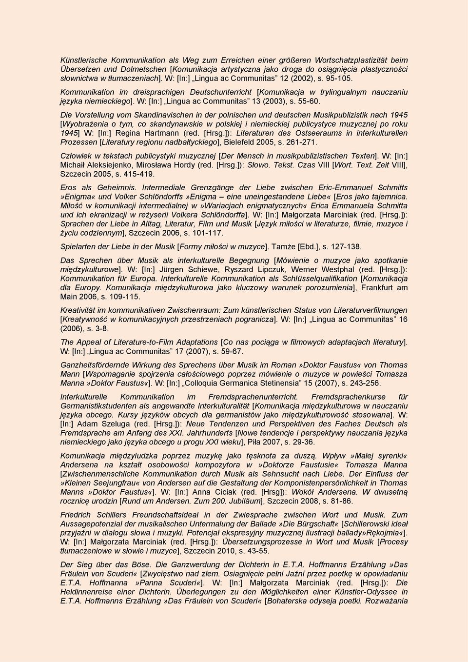 W: [In:] Lingua ac Communitas 13 (2003), s. 55-60.