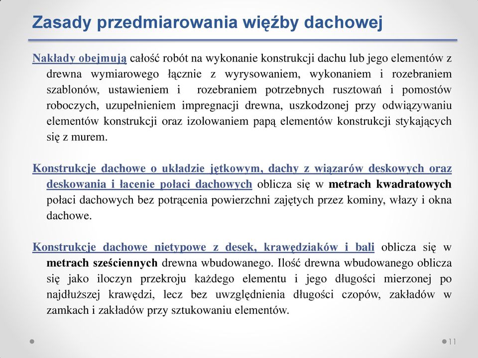stykających się z murem.