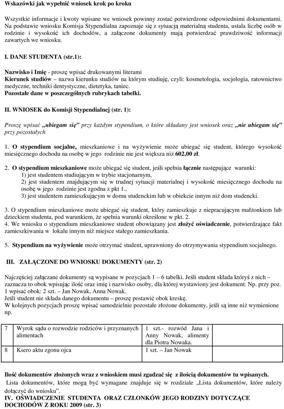 informacji zawartych we wniosku. I. DANE STUDENTA (str.