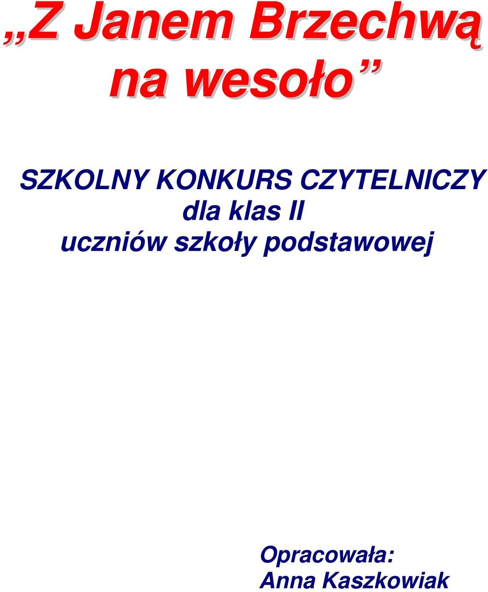 dla klas II uczniów szkoły