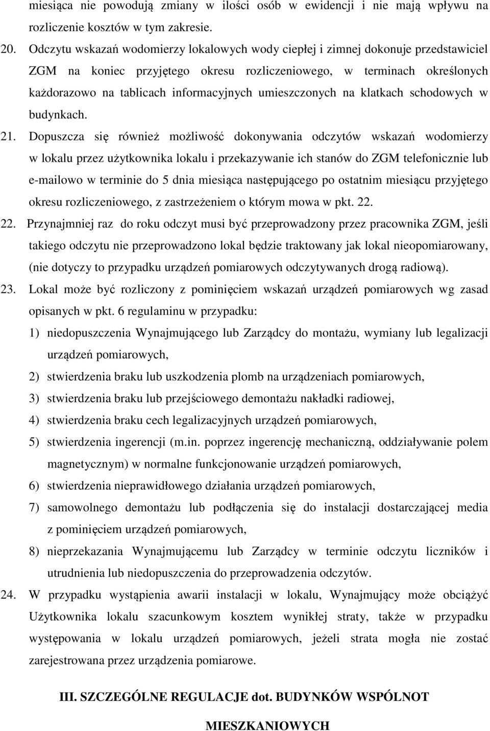 umieszczonych na klatkach schodowych w budynkach. 21.