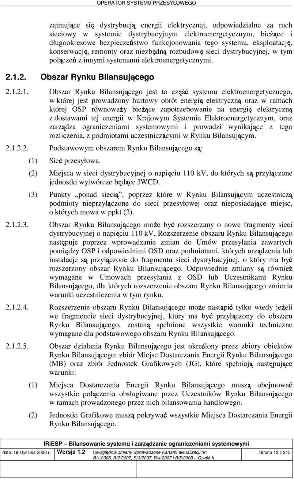 2. Obszar Rynku Bilansuącego 2.1.