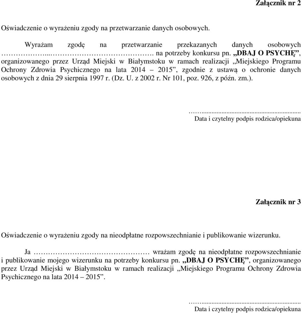 z dnia 29 sierpnia 1997 r. (Dz. U. z 2002 r. Nr 101, poz. 926, z późn. zm.).