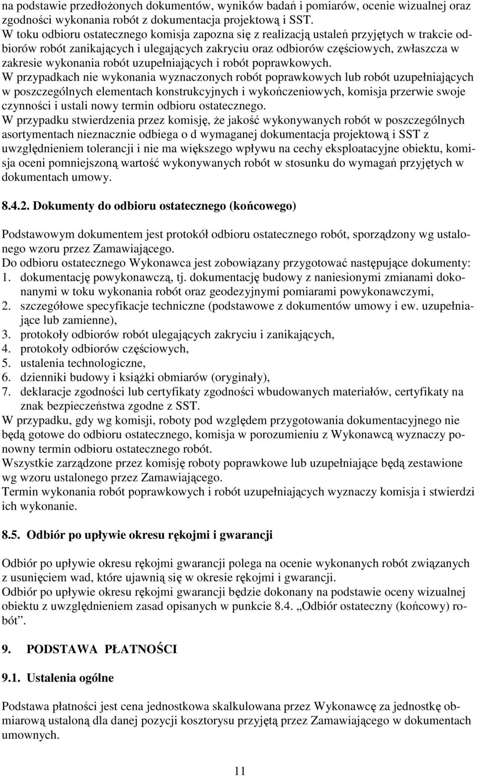 robót uzupełniających i robót poprawkowych.