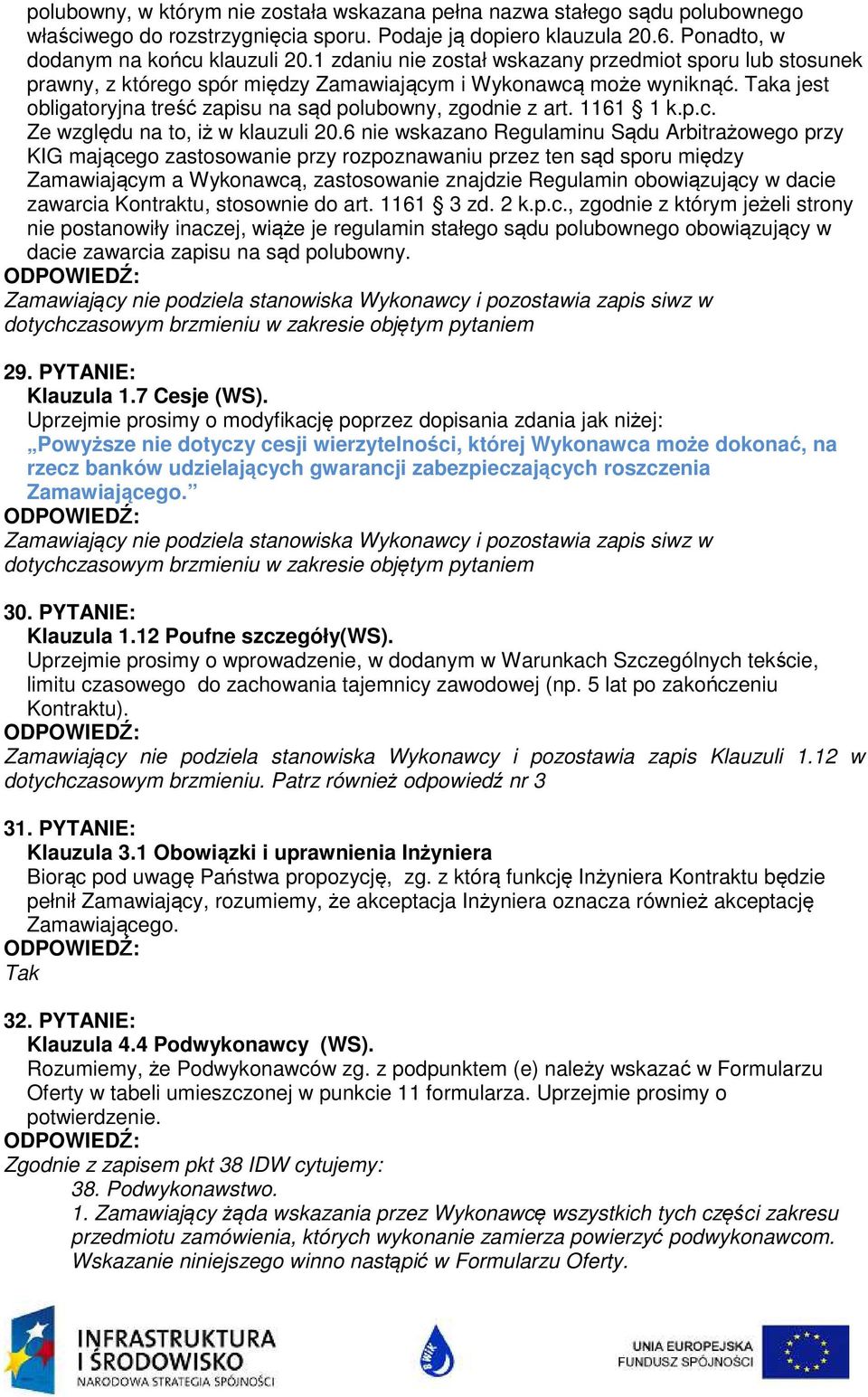 1161 1 k.p.c. Ze względu na to, iż w klauzuli 20.