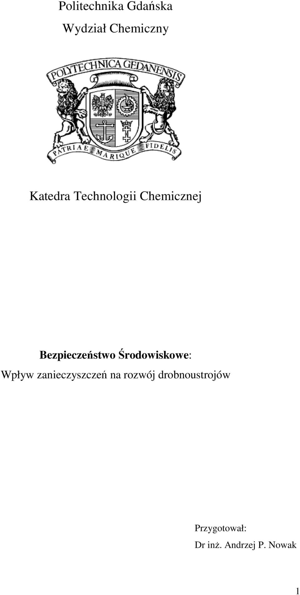Środowiskowe: Wpływ zanieczyszczeń na rozwój