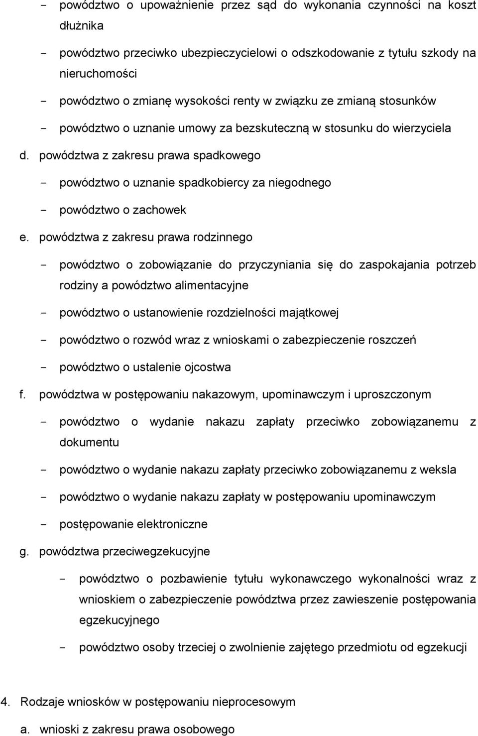 powództwa z zakresu prawa spadkowego - powództwo o uznanie spadkobiercy za niegodnego - powództwo o zachowek e.