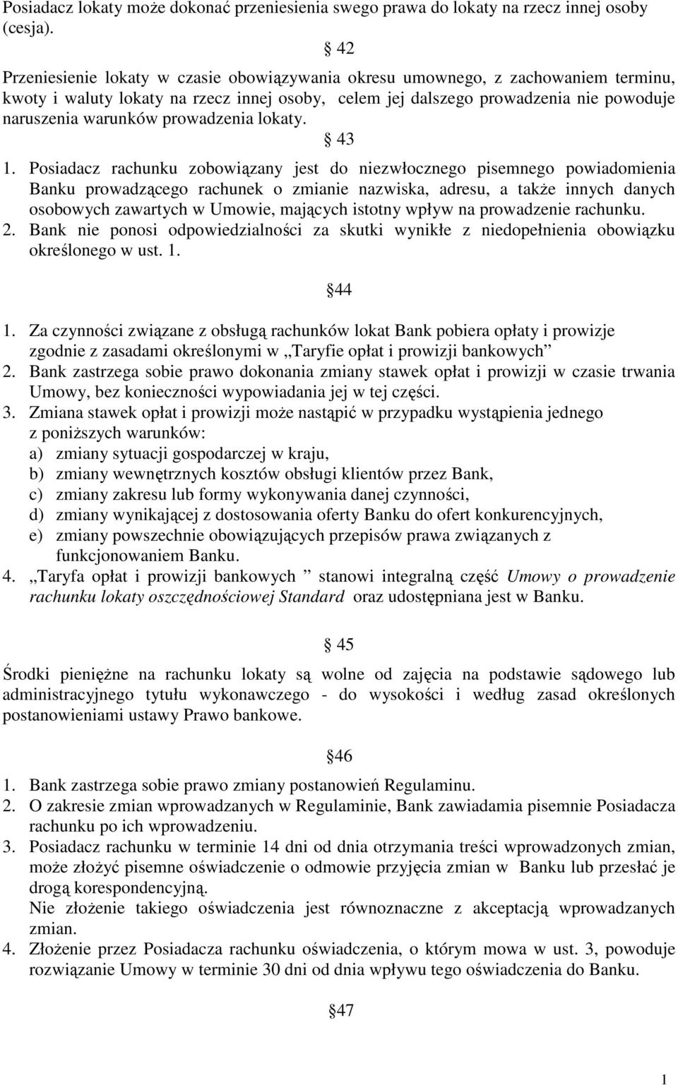 prowadzenia lokaty. 43 1.