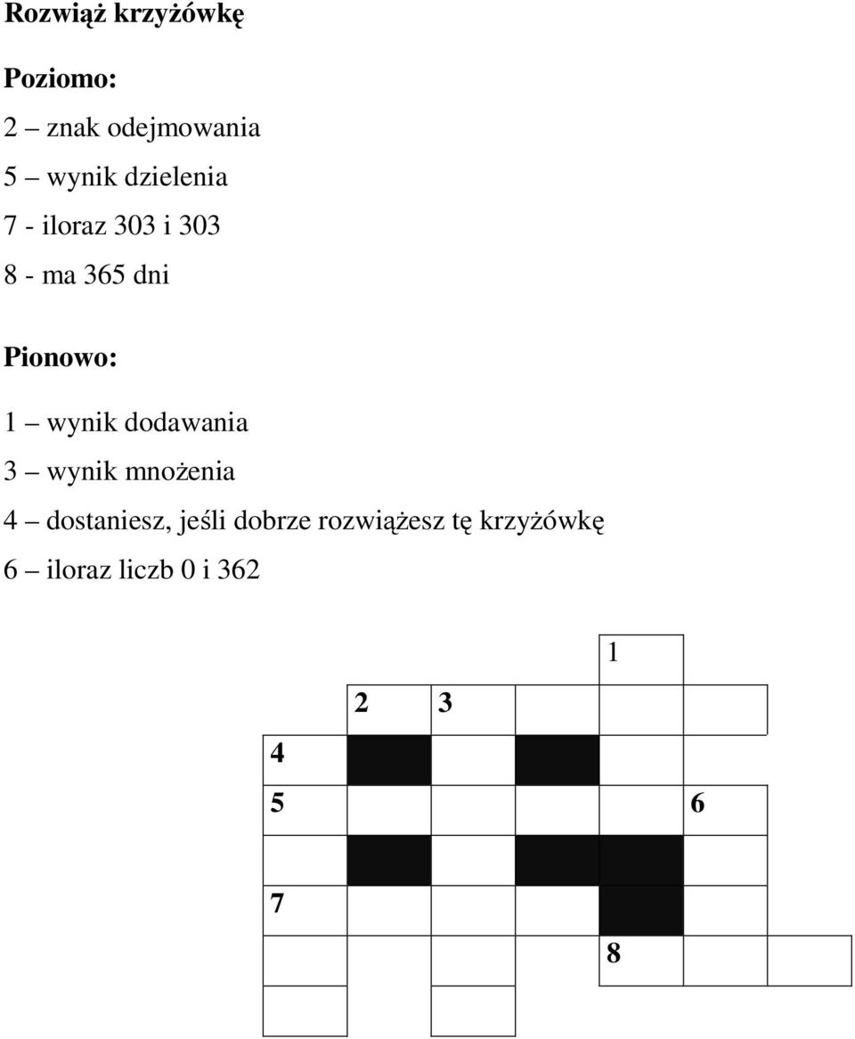 wynik dodawania 3 wynik mnożenia 4 dostaniesz, jeśli